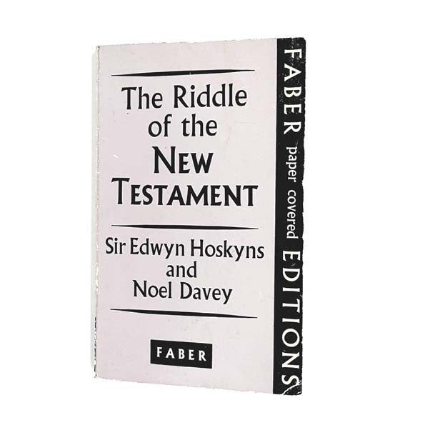The Riddle of the New Testament by Sir Edwyn Hoskyns and Noel Davey 1963 - Faber