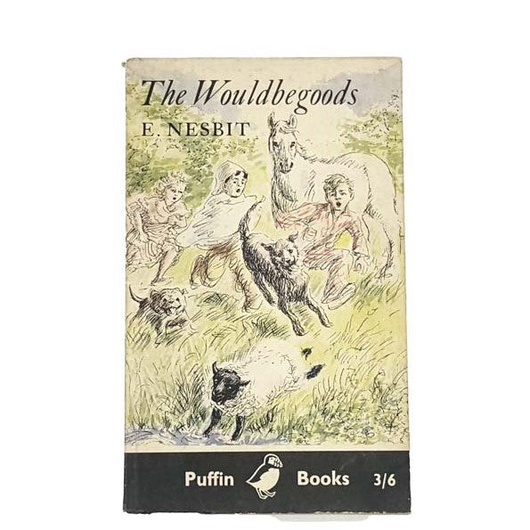 The Wouldbegoods by E. Nesbit, puffin,1961