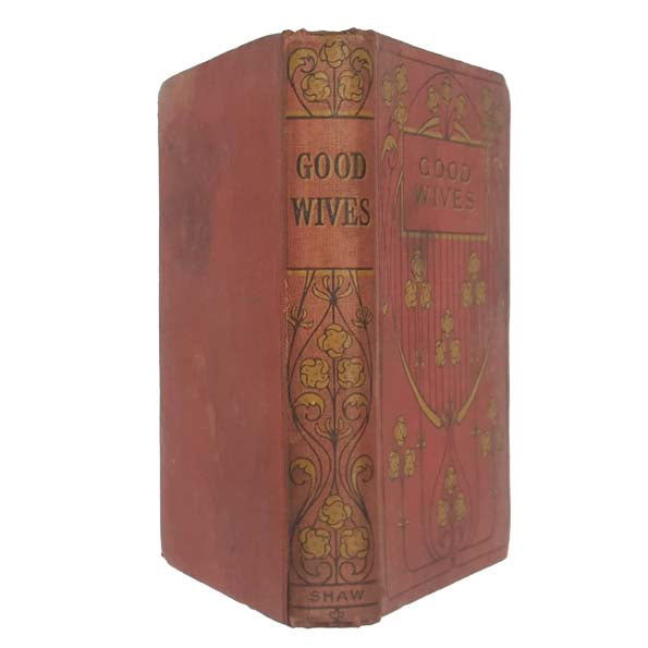 Louisa May Alcott’s Good Wives - Shaw, c1920