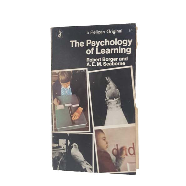 The Psychology of Learning by Robert Borger &amp; A.E.M. Seaborne - Pelican, 1967