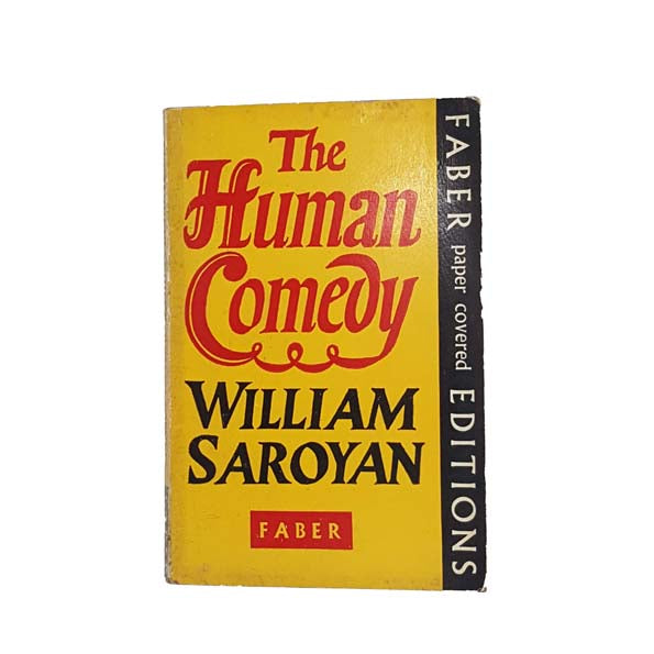 The Human Comedy by William Saroyan - Faber, 1961