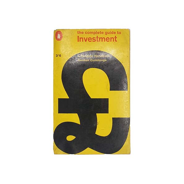 The Complete Guide to Investment by Gordon Cummings 1964