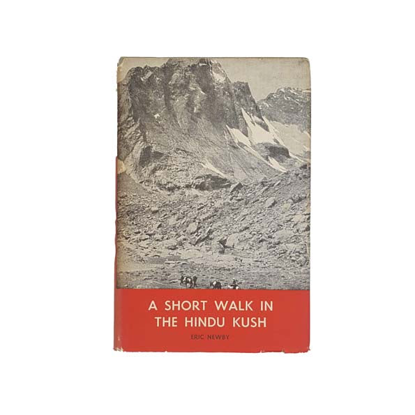 A Short Walk in Hindu Kush by Eric Newby