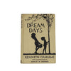 Dream Days by Kenneth Grahame, london,1930