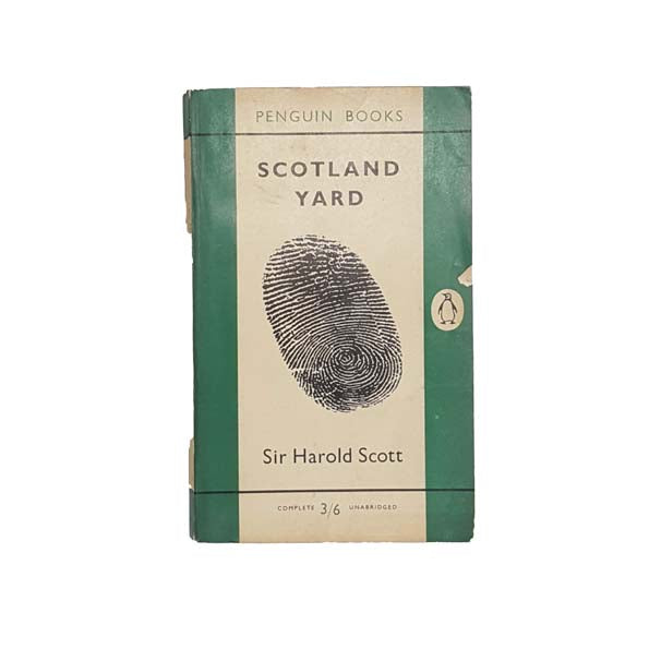 Scotland Yard by Sir Harold Scott - Penguin, 1957