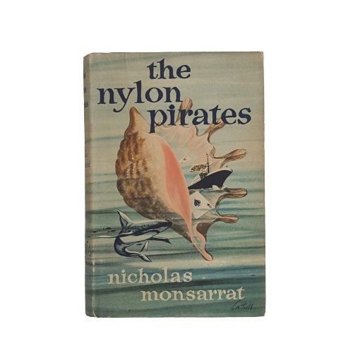 The Nylon Pirates by Nicholas Monsarrat 1960