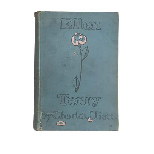 Ellen Terry and Her Impersonations by Charles Hiatt 1899