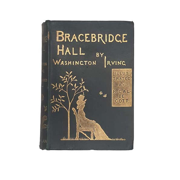 Bracebridge Hall by Washington Irving 1892