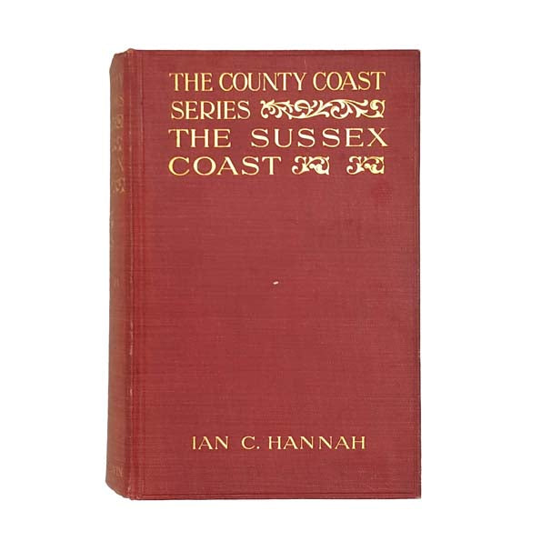 The Sussex Coast by Ian C. Hannah 1912