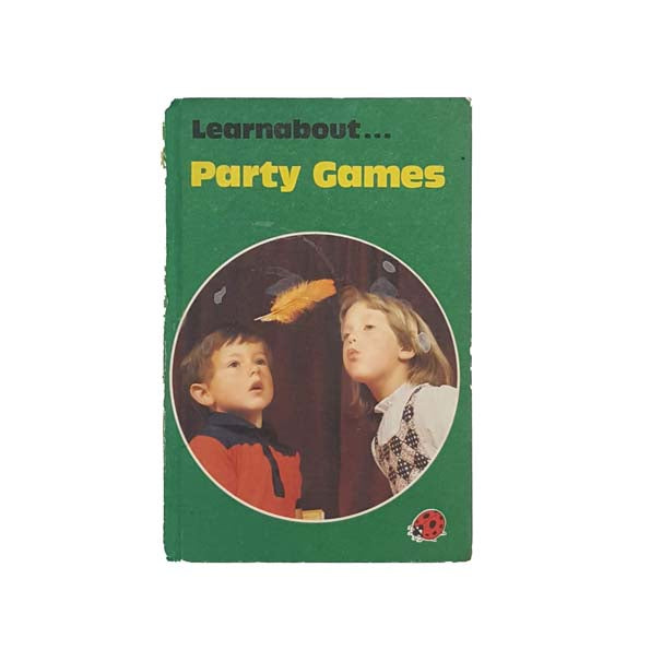 Ladybird Learnabout 634: Party Games by Daphne Tibbitt 1982