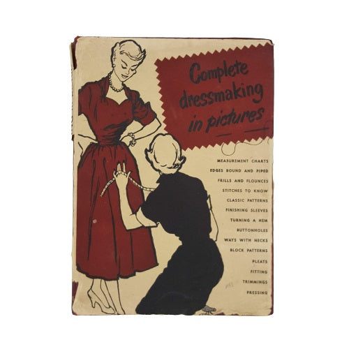 Complete Dressmaking in Pictures - Odhams, c1956