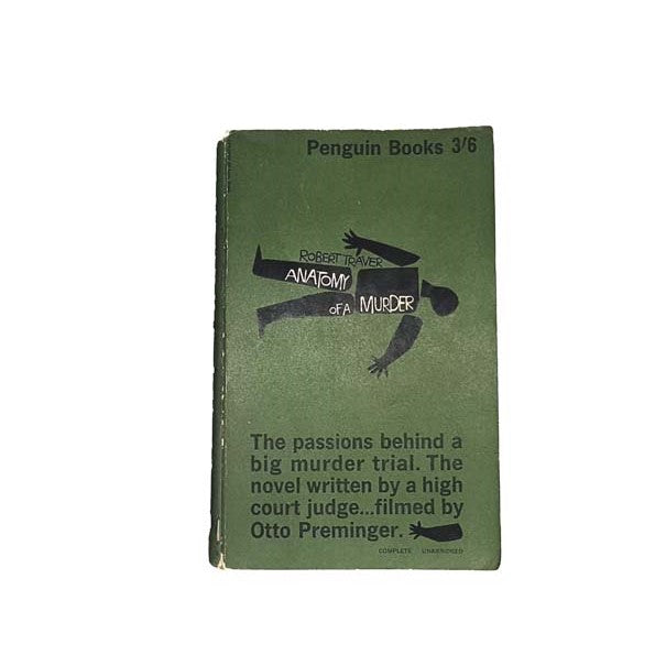 Anatomy of a Murder by Robert Traver, penguin,1961