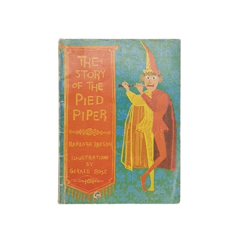 The Story of the Pied Piper by Barbara Ireson - Faber, 1961 - First Edition