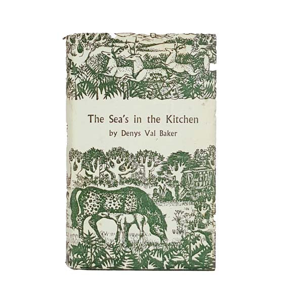 The Sea's in the Kitchen by Denys Val Baker 1962