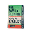 The Family Reunion by T.S. Eliot, faber,