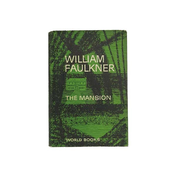 William Faulkner's The Mansion 1962 | Country House Library