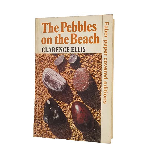 The Pebbles on the Beach by Clarence Ellis - Faber, 1974