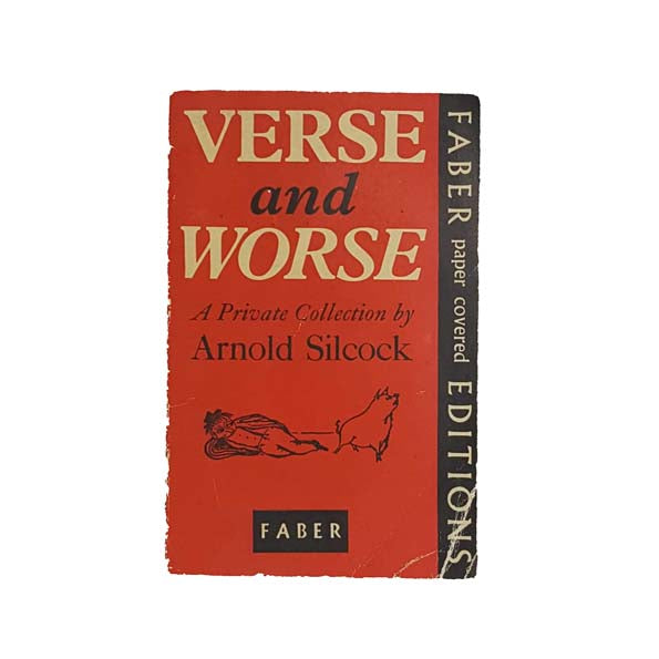 Verse and Worse by A. Silcock - Faber, 1962