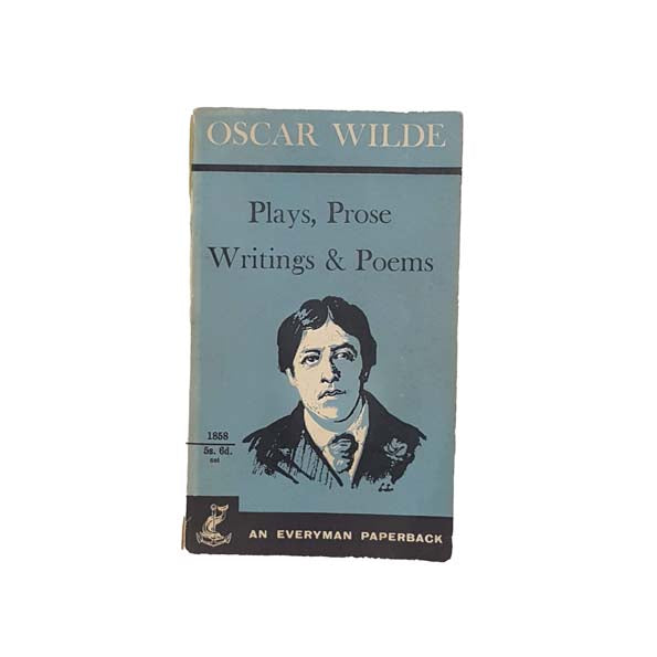 Oscar Wilde’s Plays, Prose Writings and Poems – Dent, 1962