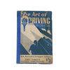 The Art Of Driving by The Times Motoring Correspondent