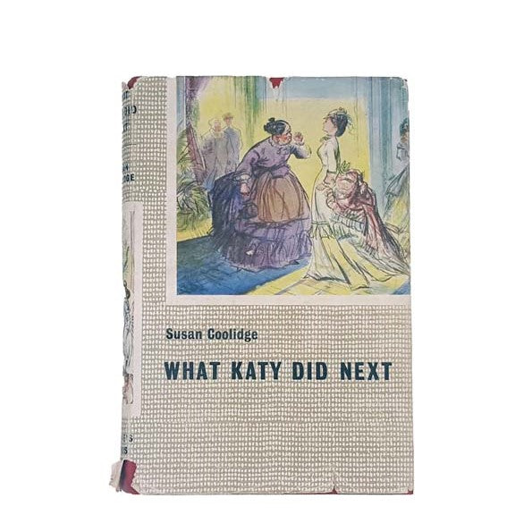 What Katy Did Next by Susan Coolidge, blackie&amp;son,