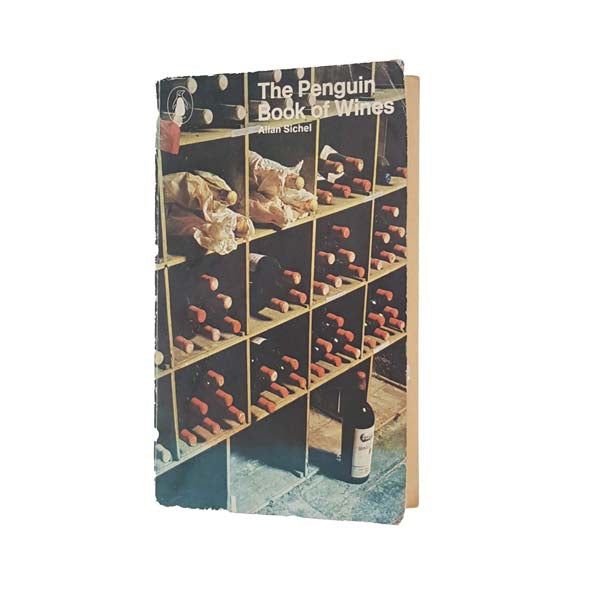 The Penguin Book of Wines by Allan Sichel 1973