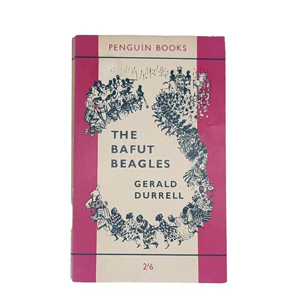 The Bafut Beagles by Gerald Durrell, penguin,1961