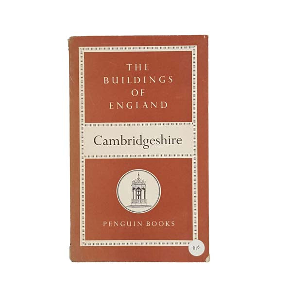 The Buildings of England: Cambridgeshire 1954 - First Edition