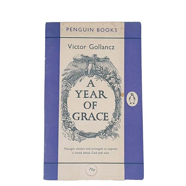 A Year Of Grace by Victor Gollancz, penguin,1955