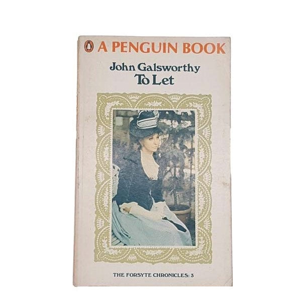 To Let by John Galsworthy, penguin,1968