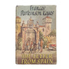 The Letter from Spain by Frances Parkinson Keyes 1959 - First Edition