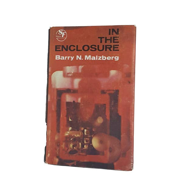 In the Enclosure by Barry N. Malzberg 1976