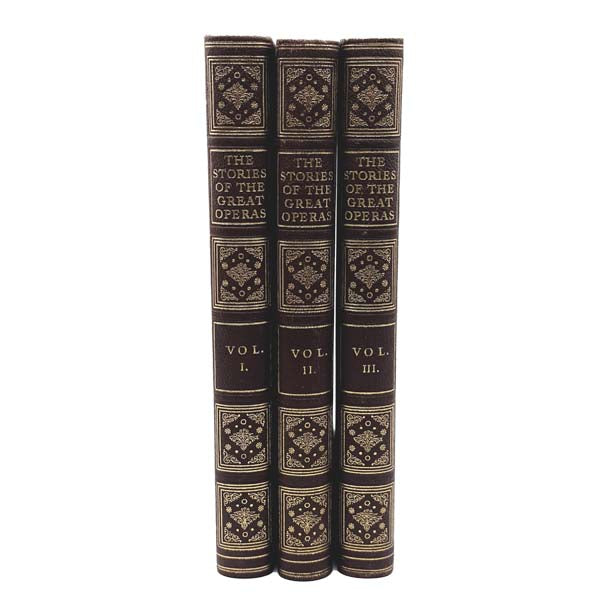 The Stories of the Great Operas - 3 Volumes