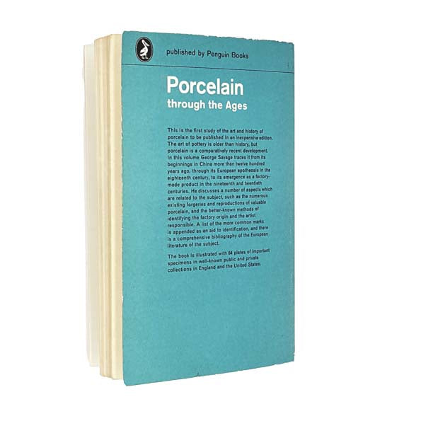 Porcelain through the Ages by George Savage 1963 - Pelican
