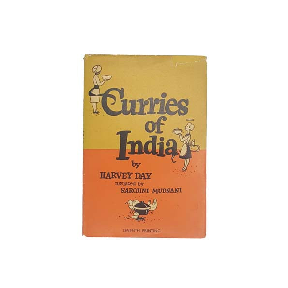 Curries of India by Harvey Day assisted by Sarojini Mudnani 1961