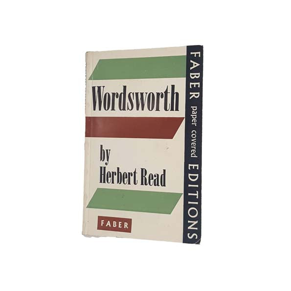 Wordsworth by Herbert Read - Faber, 1968