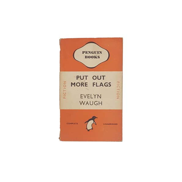 Evelyn Waugh’s Put Out More Flags - Penguin, 1945