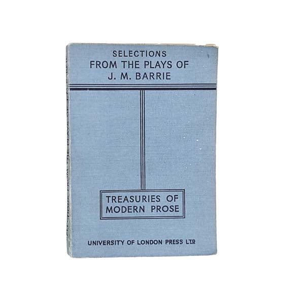 Selections from the plays of J. M. Barrie 1938 - London Press