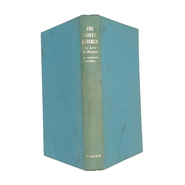 The Scots Kitchen by F. Marian McNeill, 1963