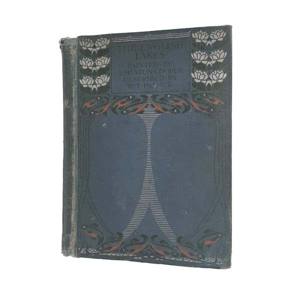 The English Lakes by A. Heaton Cooper &amp; W.T. Palmer 1908