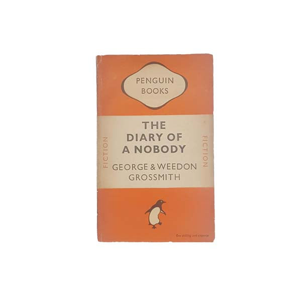 The Diary of a Nobody by George and Weedon Grossmith - Penguin, 1949