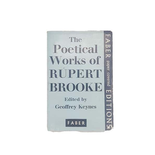 The Poetical Works of Rupert Brooke by Rupert Brooke - Faber, 1960
