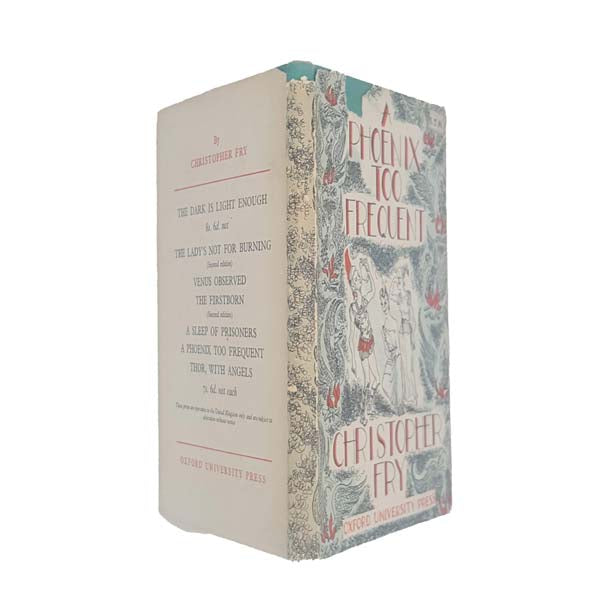 A Phoenix too Frequent by Christopher Fry - Oxford, 1955