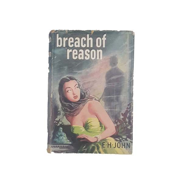 Breach of Reason by E.H. John