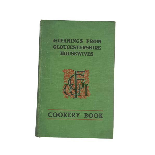 Gleanings from Gloucestershire Housewives, c1948
