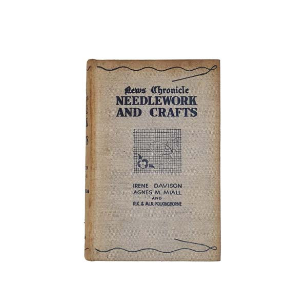 Needlework and Crafts by Irene Davison &amp; Agnes M. Miall