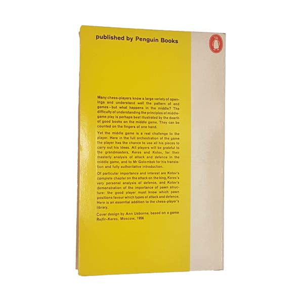 The Art of the Middle Game by Paul Keres and Alexander Kotov - Penguin, 1964