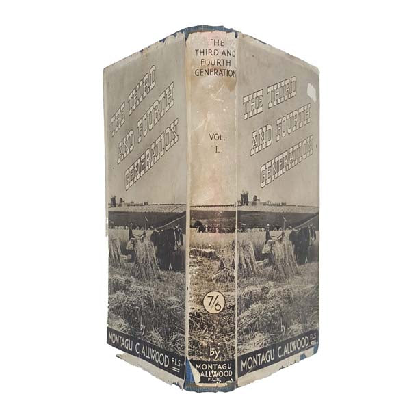 The Third and Fourth Generations by Montagu C. Allwood Vol. I, 1940