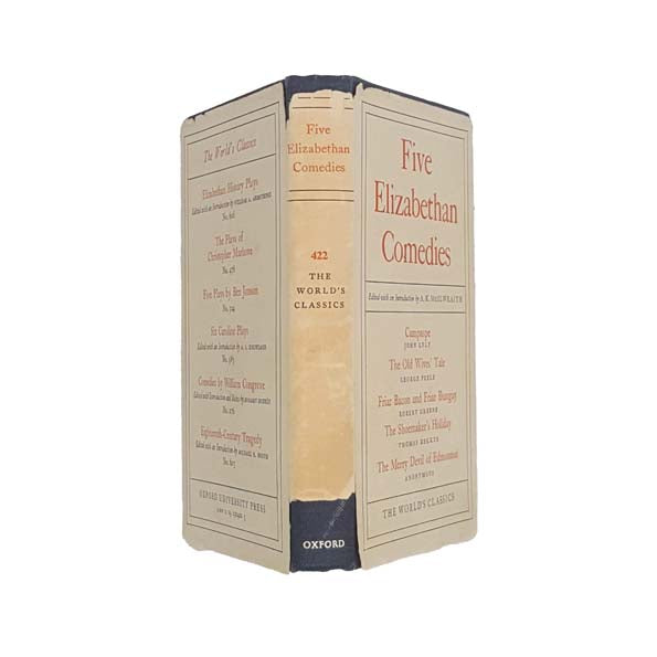 Five Elizabethan Comedies edited by A.K. McIlwraith - Oxford, 1973