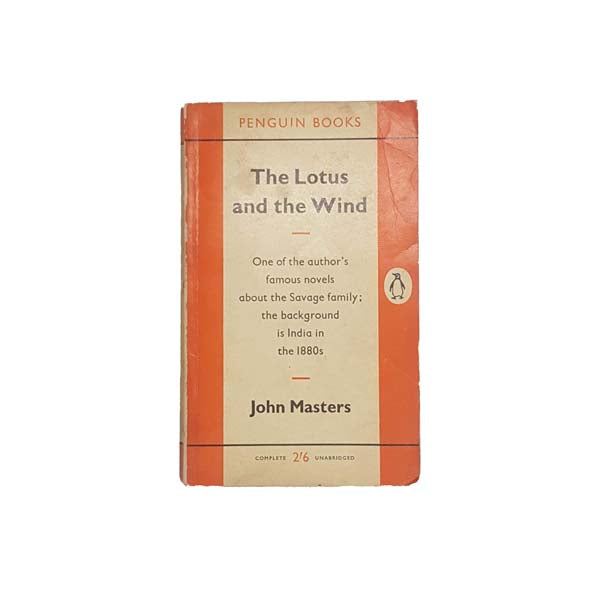 The Lotus of the Wind by John Masters - Penguin, 1959
